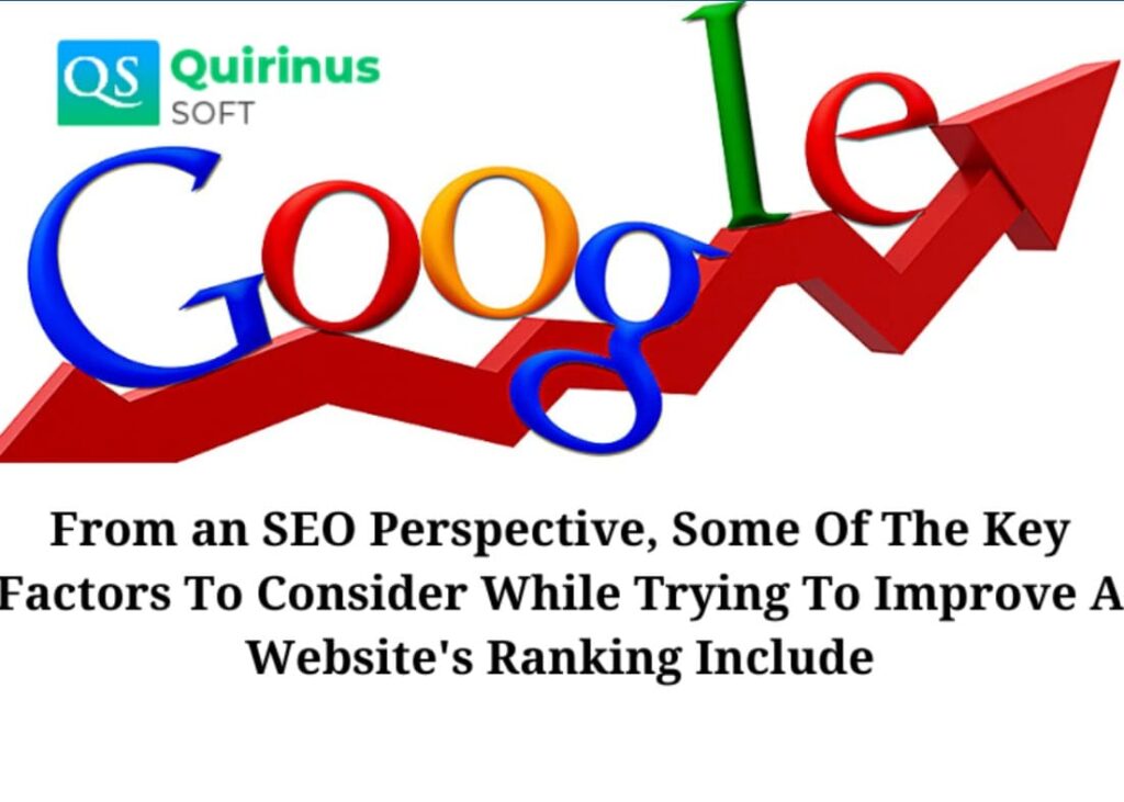 From an SEO (Search Engine Optimization) perspective, some of the key factors to consider while trying to improve a website's ranking include
