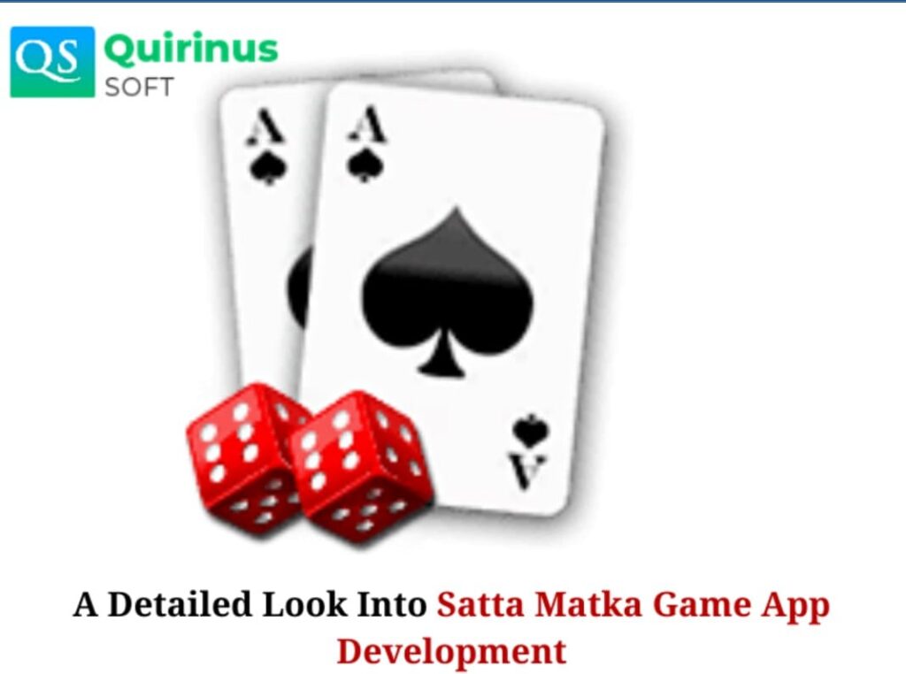 A Detailed Look Into Satta Matka Game App Development