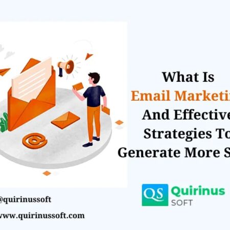What Is Email Marketing And Effective Strategies To Generate More Sales