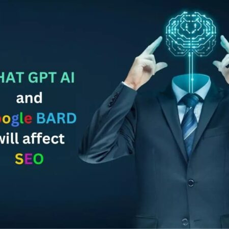 Do You Think “CHAT GPT AI” And “GOOGLE BARD” Will Affect SEO Badly?