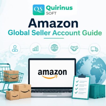 How to Create an Amazon Global Seller Account from India: Step-by-Step Guide