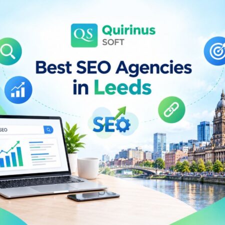 How to Pick the Best SEO Agencies in Leeds for Rankings and Digital PR