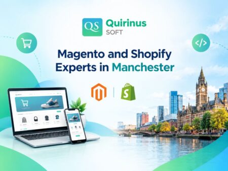 Magento and Shopify Experts: Best Ecommerce Development Companies in Manchester